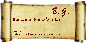 Bogdanu Gyopárka névjegykártya